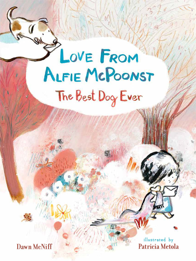 Love from Alfie McPoonst, the Best Dog Ever book cover