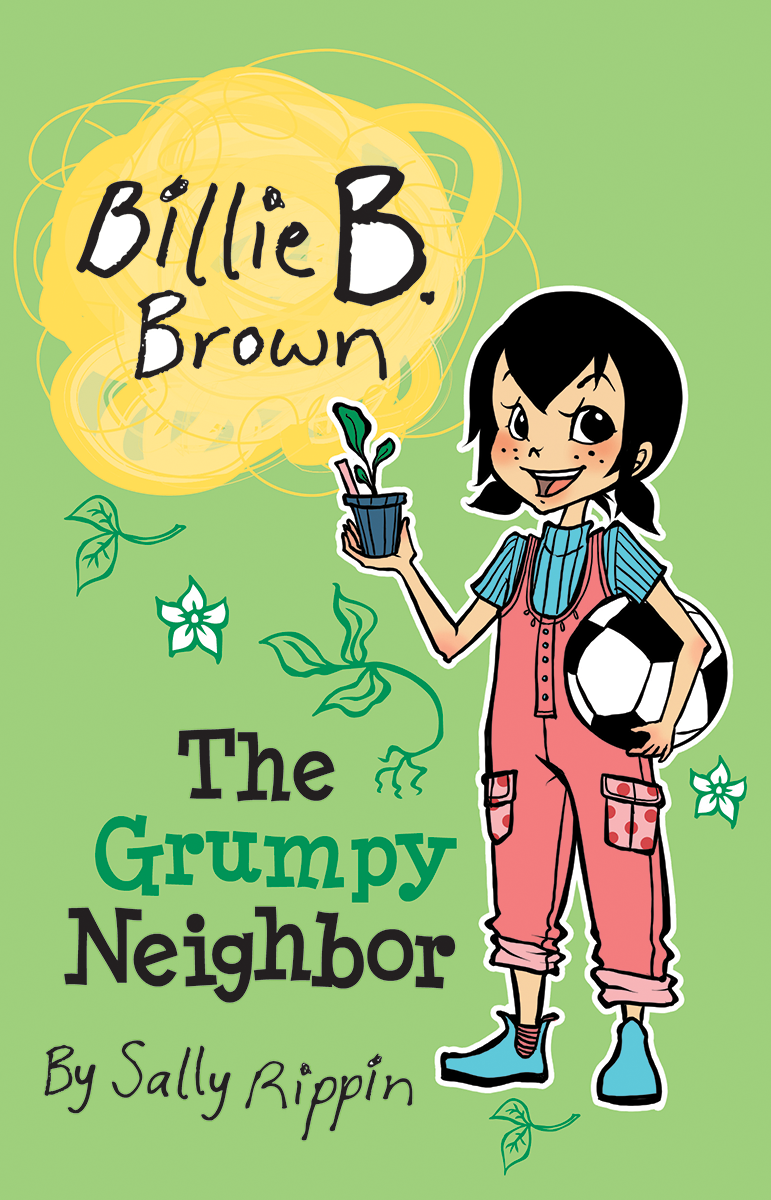 Billie B. Brown: The Grumpy Neighbor cover