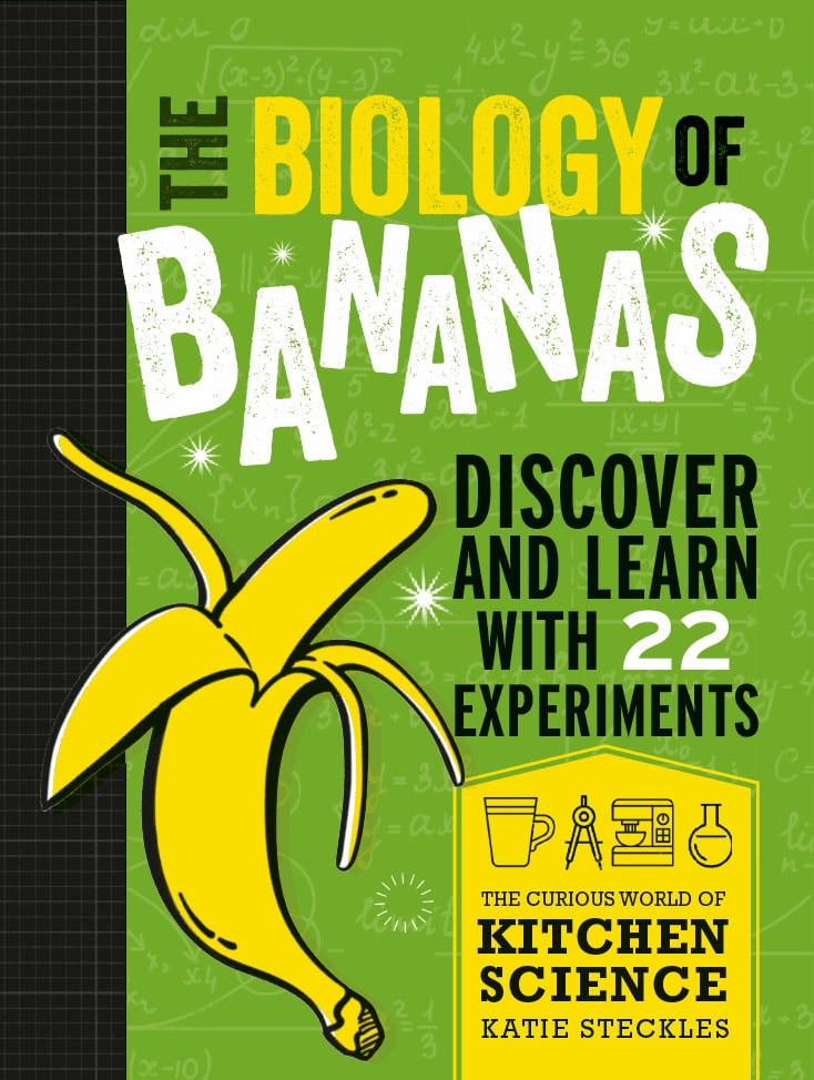 Kitchen Science: The Biology of Bananas book cover