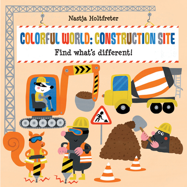 Colorful World: Construction Site book cover