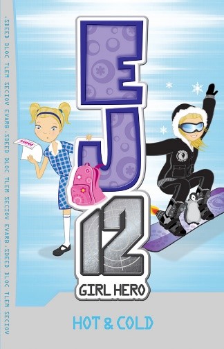 EJ12 Girl Hero: Hot & Cold book cover