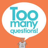 Too Many Questions! book cover