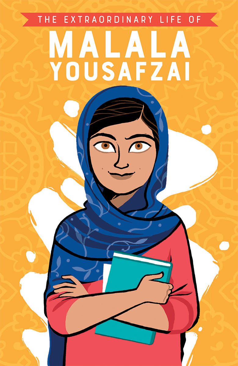 The Extraordinary Life of Malala Yousafzai book cover